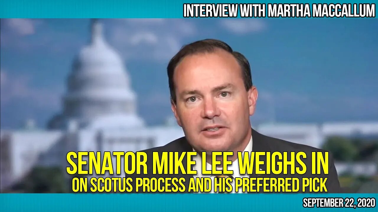 Senator Mike Lee Weighs in On GOP Scotus Process and Best Choice