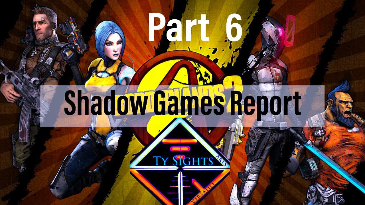 Contemplation / #Borderlands2 - Part 6 #TySights #SGR 5/26/24