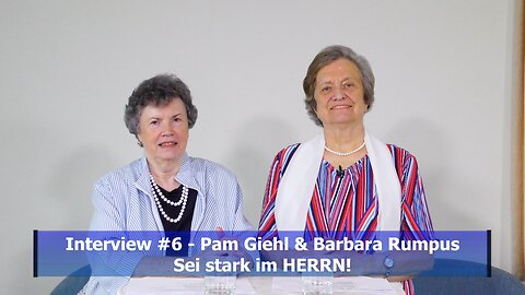 Interview #6: Sei stark im Herrn! (Aug. 2020)