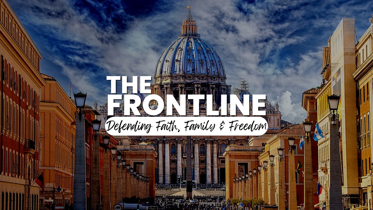 THE FRONTLINE TV: Defending Faith, Family & Freedom 24/7