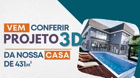 PROJETO 3D DA NOSSA CASA NO CONDOMÍNIO RESERVA SANTA MARIA NA GRANJA VIANA.