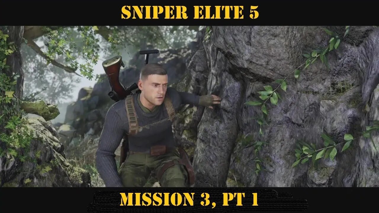 Sniper Elite 5: Spy Academy, Pt 1