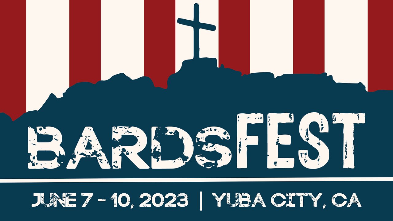 Bards Fest 2023 - Yuba City (June 9th: AFTERNOON)