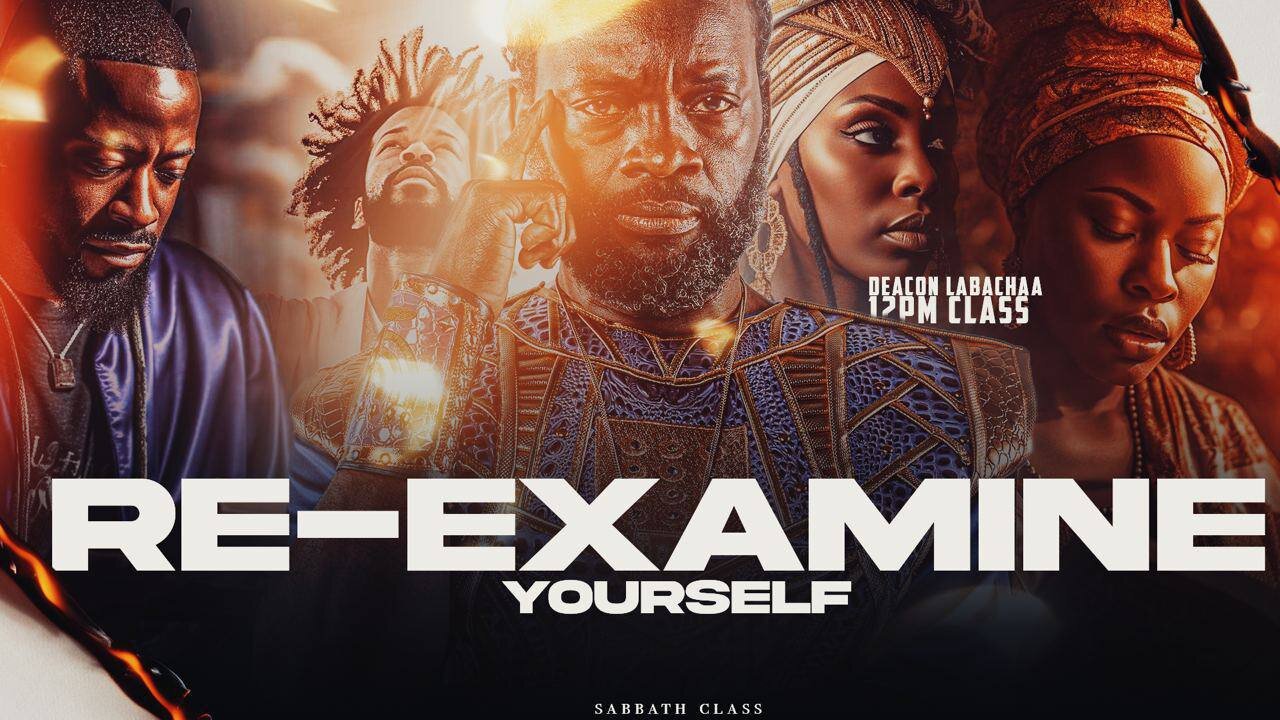 RE-EXAMINE YOURSELF