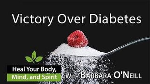 Decoding Diabetes - Barbara O'Neill