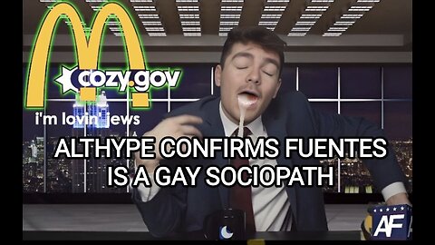 ALTHYPE Confirms Fuentes is a gay sociopath