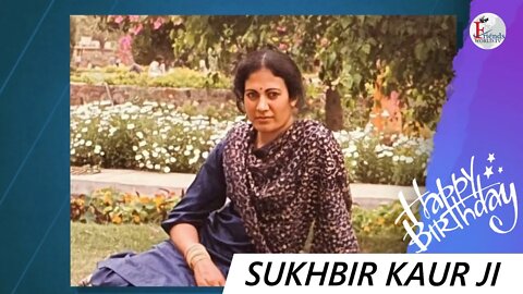 Happy Birthday Sukhbir Kaur Ji, | Varun Tiwari | FriendsWorldTV