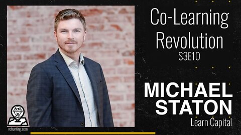 Homeschooling and Co-Learning is Growing - I'm leading the way! | Michael Staton of Learn Capital