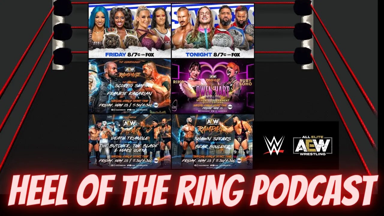 🚨HEEL OF THE RING PODCAST🎙️️🤼 AEW RAMPAGE & WWE SMACKDOWN RESULTS