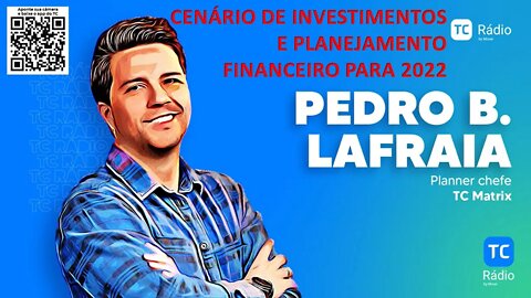 O que muda em 2022 para os seus investimentos e planejamento financeiro?