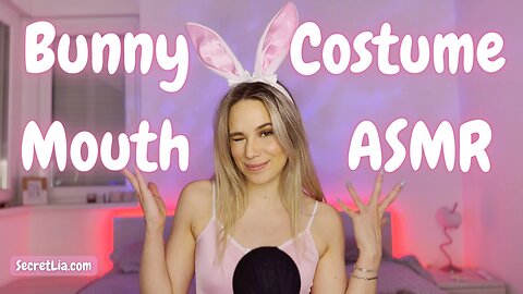 [4K] Bunny Cosplay Mouth ASMR | Secret Lia | 