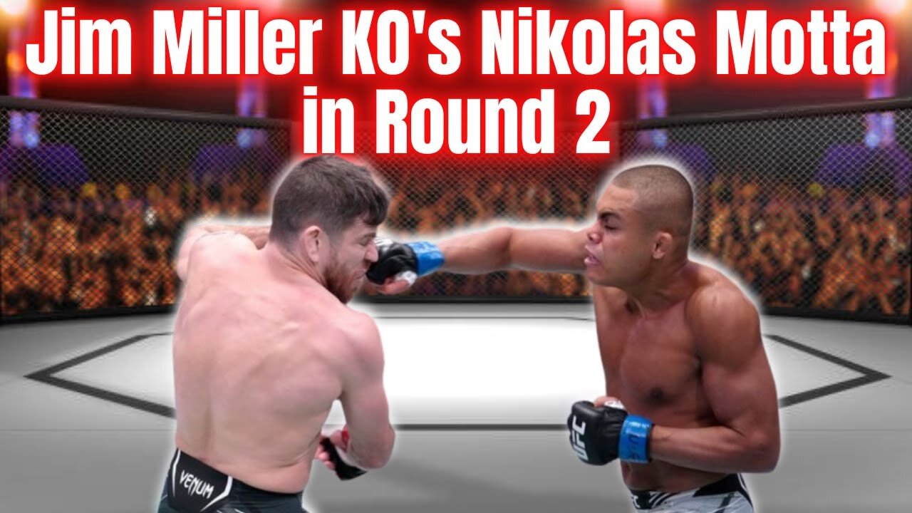 JIM MILLER IS A SAVAGE!!! ANOTHER 2nd ROUND FINISH AGAINST NIKOLAS MOTTA AT UFC VEGAS 48