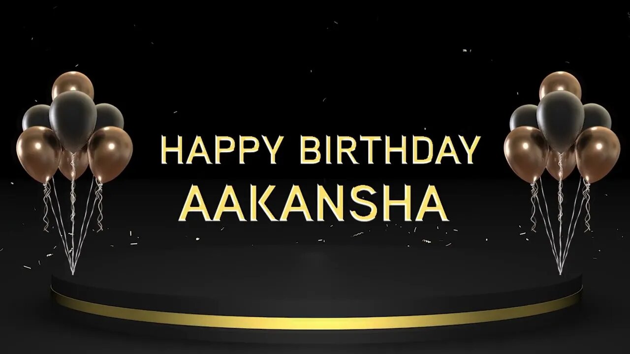 Wish you a very Happy Birthday Aakansha