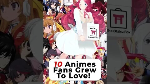 10 Anime Fans Grew to Love! #Shorts