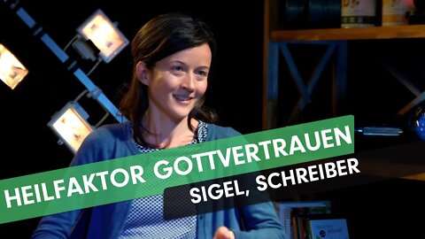 Heilfaktor Gottvertrauen # Nicole Sigel, Ronny Schreiber # Fit+7