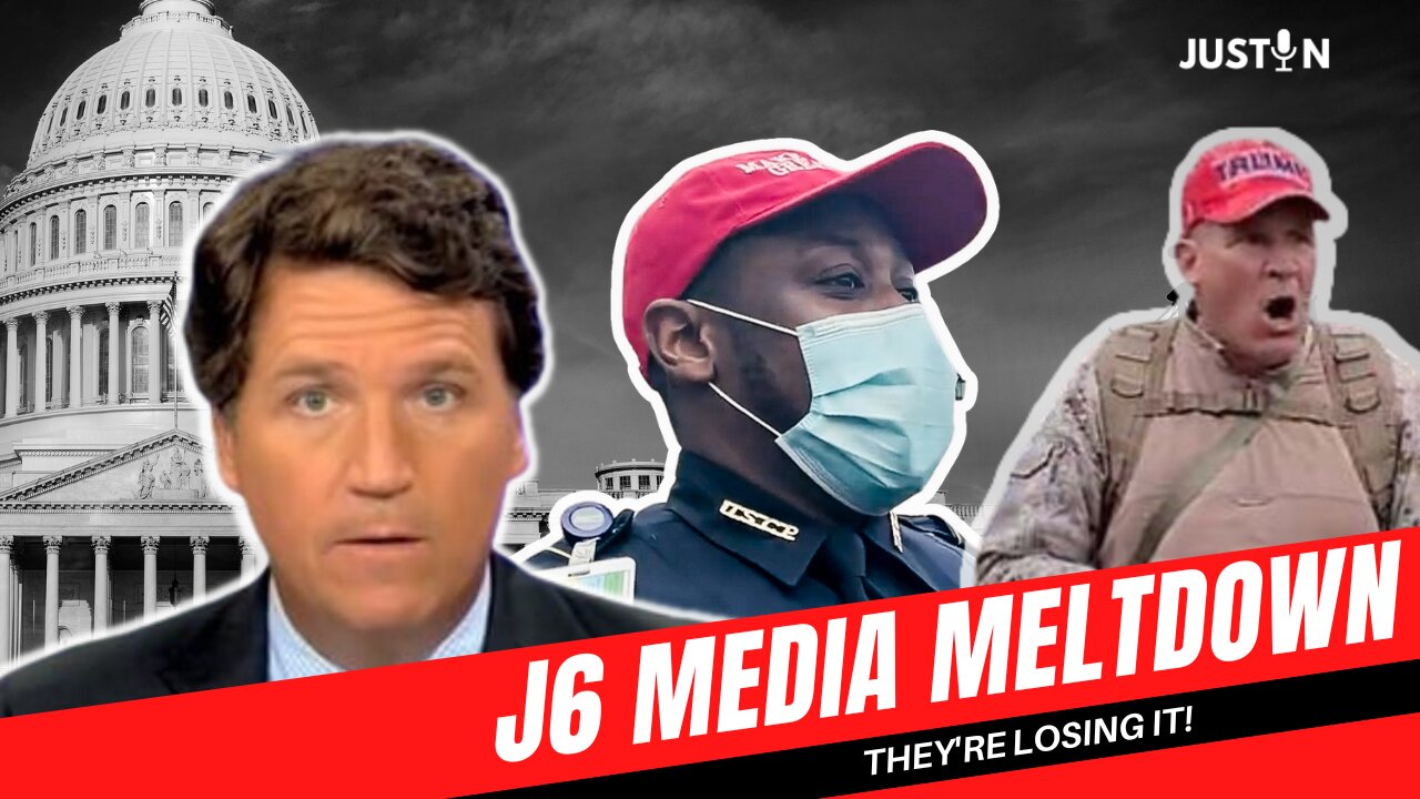 Tucker | Media Meltdown Over J6 Tapes