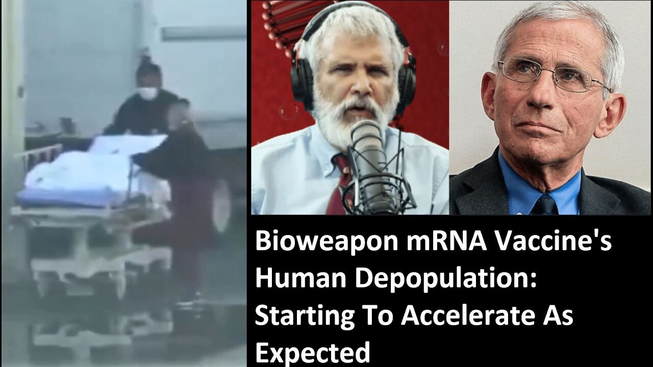 Bioweapon mRNA Vaccine's Human Depopulation: Starting to Accelerate