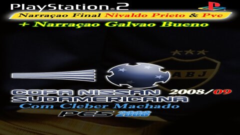 Copa Sul-Americana 2008 com narração do Cléber Machado - (PlayStation 2)