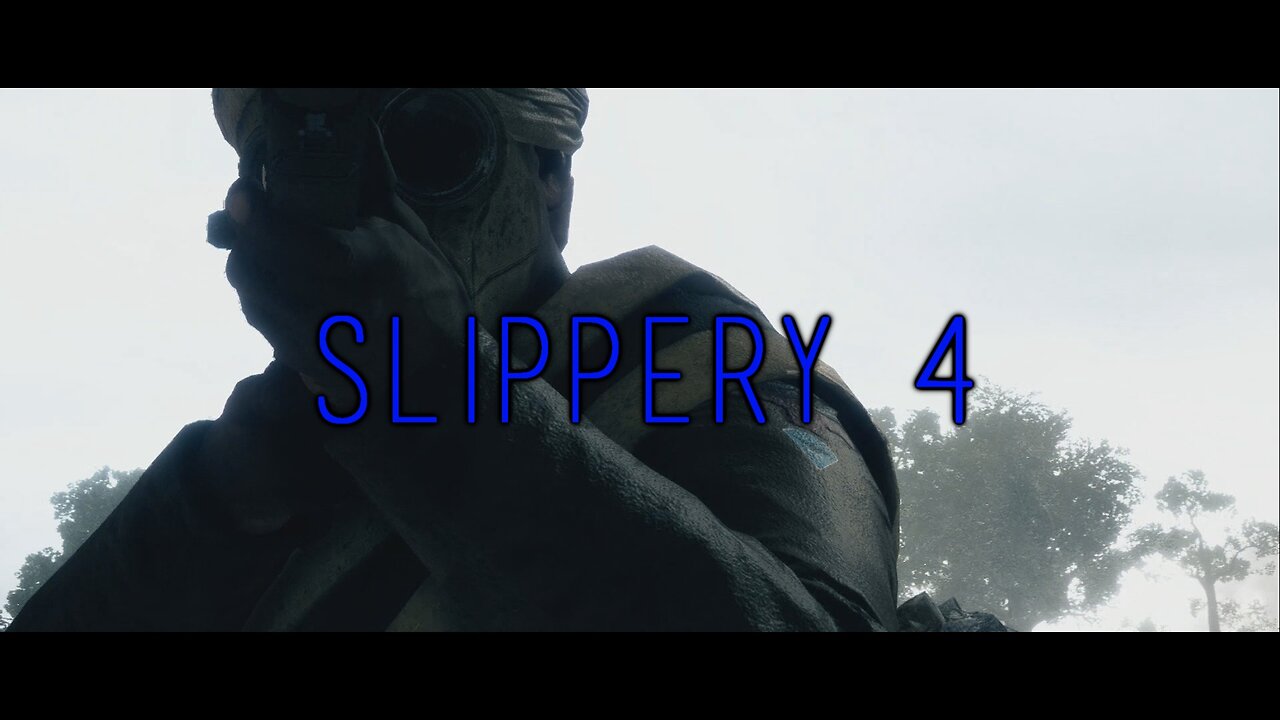 Slippery 4 (Battlefield 1 Montage)