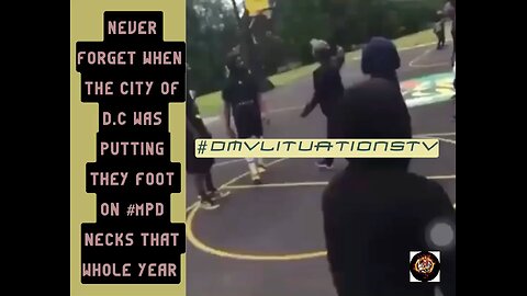 Never forget viral video of DCBlacks we’re fed up with police for harassing them while playing ball