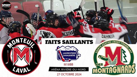 Faits saillants hockey - Match du 27 octobre 2024 - Éclairs Monteuil Laval vs Montagnards