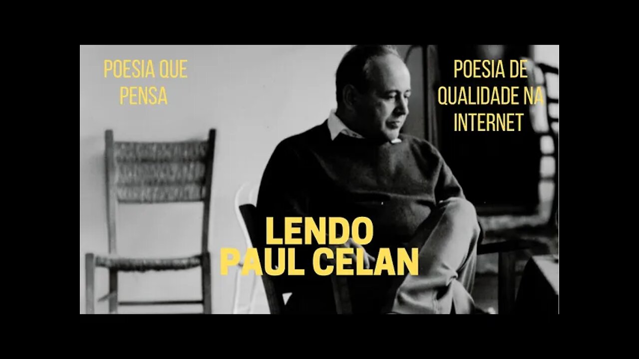 Poesia que Pensa − Lendo PAUL CELAN (parte 2)