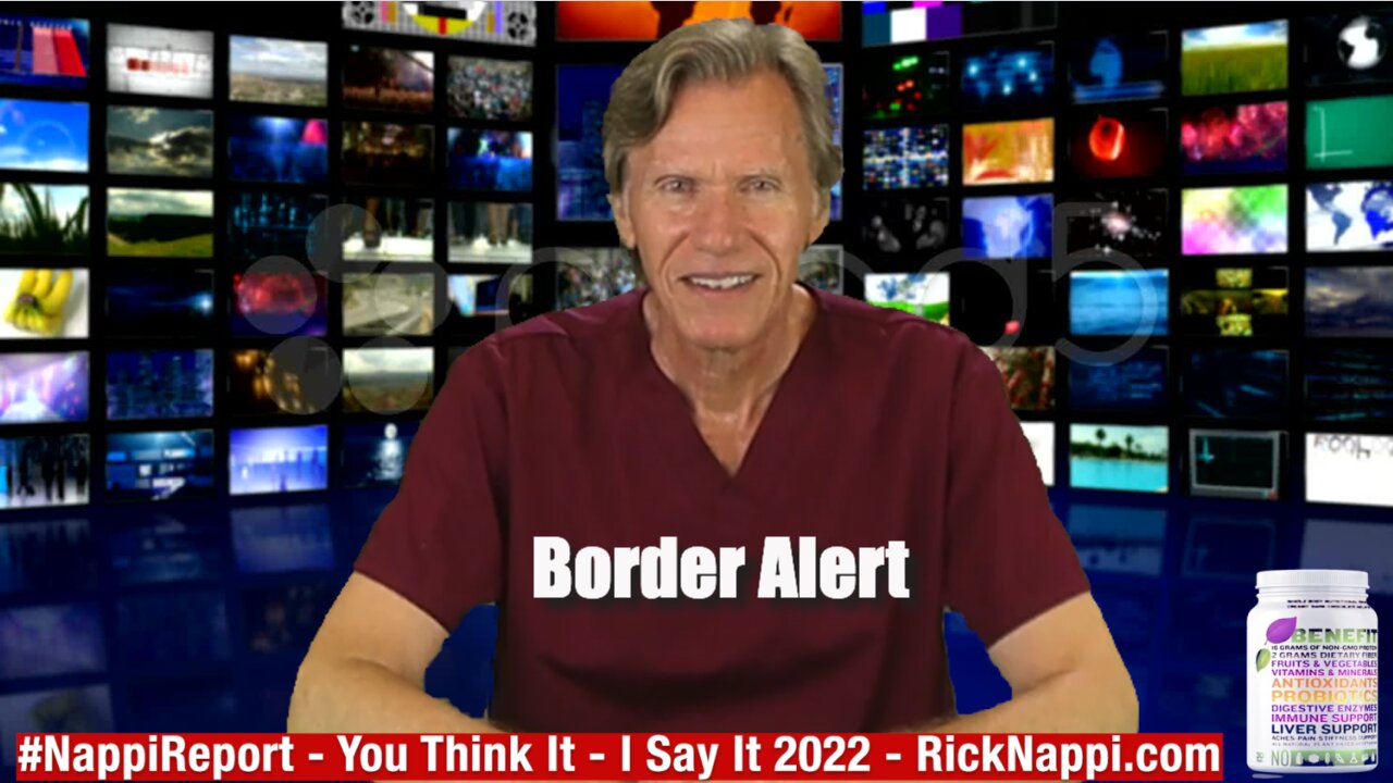 Border Alert with Rick Nappi #NappiReport