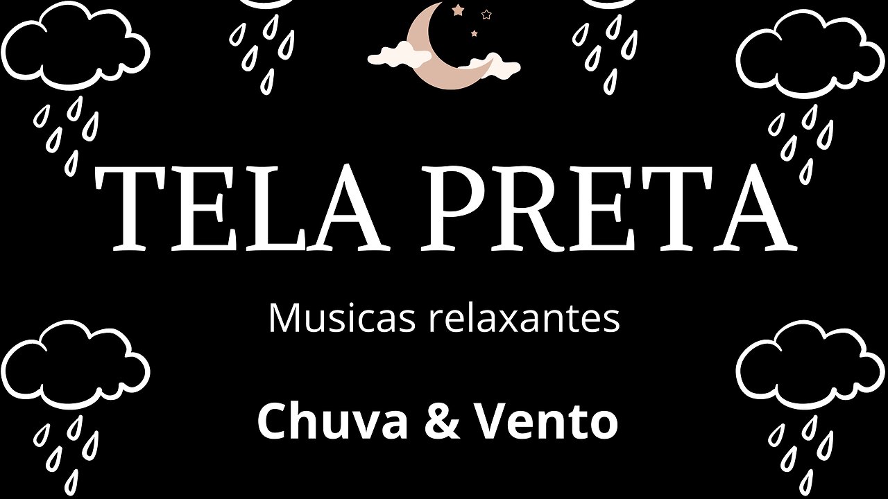 TELA PRETA - Chuva & Vento. DORMIR em 5 minutos. Sono e Relaxamento. #sono #relaxamento