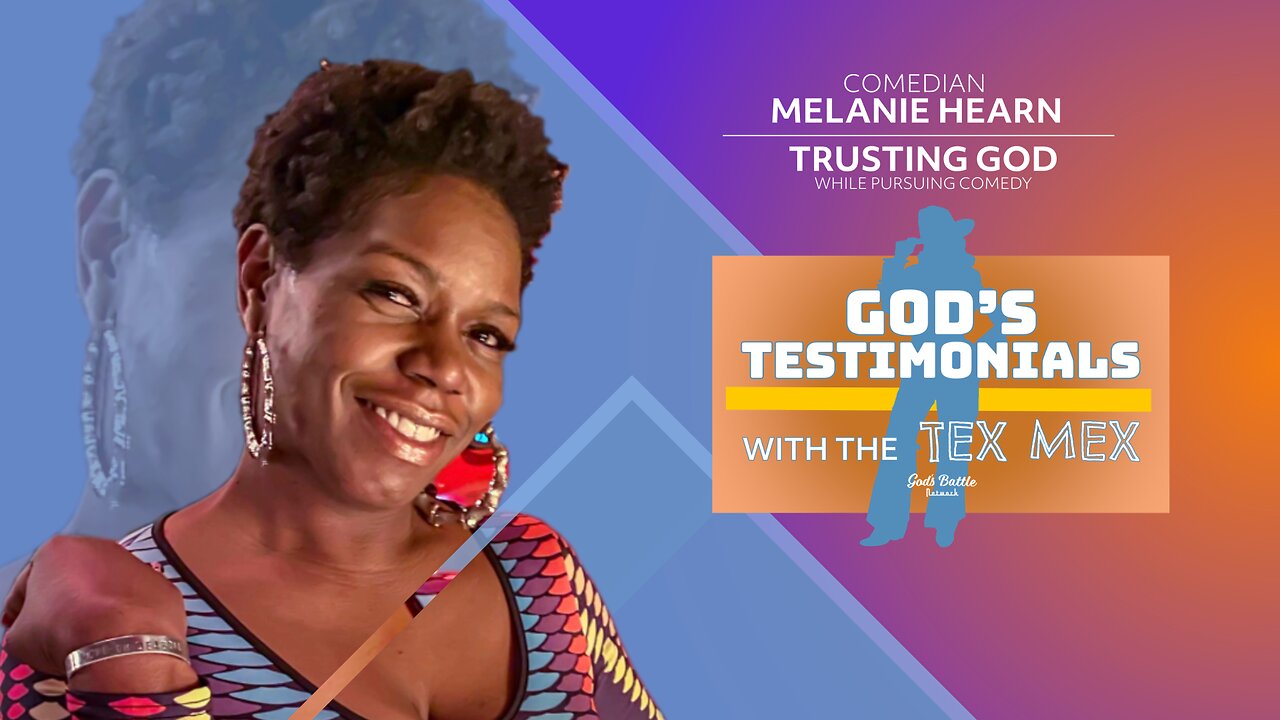 Comedian Melanie Hearn - God's Testimonials with the Tex Mex