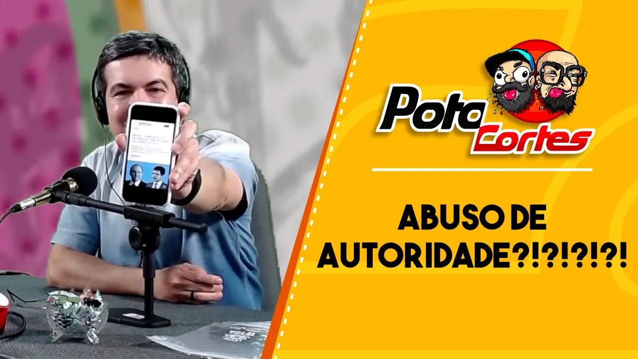 ✅ #CORTES POTOCA PODCAST ✂ 🎙 RANDOLFE RODRIGUES ABUSO DE AUTORIDADE!?!?!?