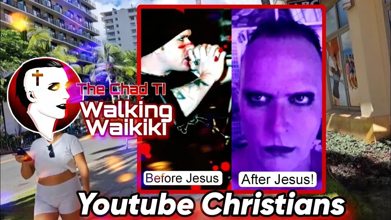 Youtube Christians / Walking Waikiki