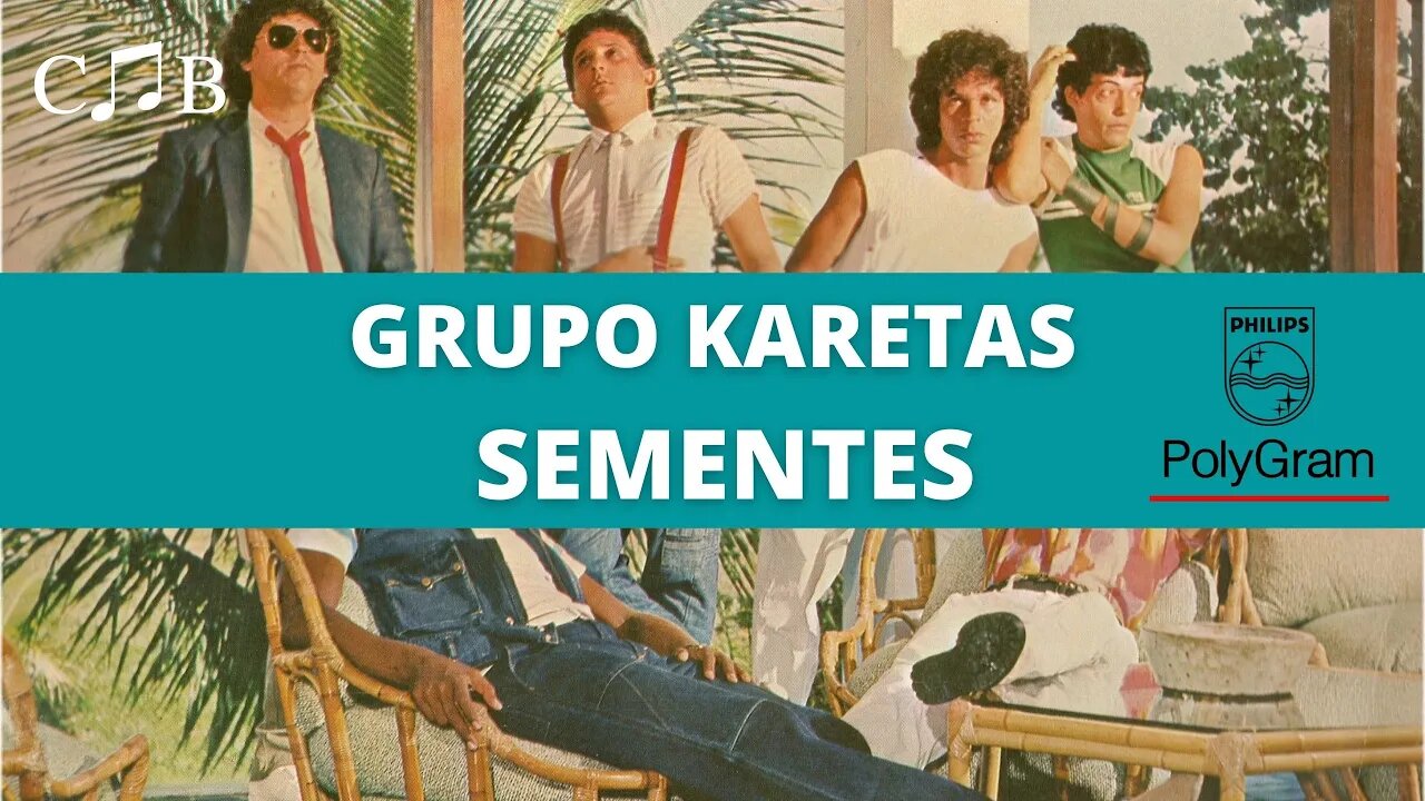 Grupo Karetas - Sementes