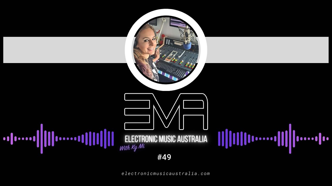 Electronic Music Australia #49 07.03.2023