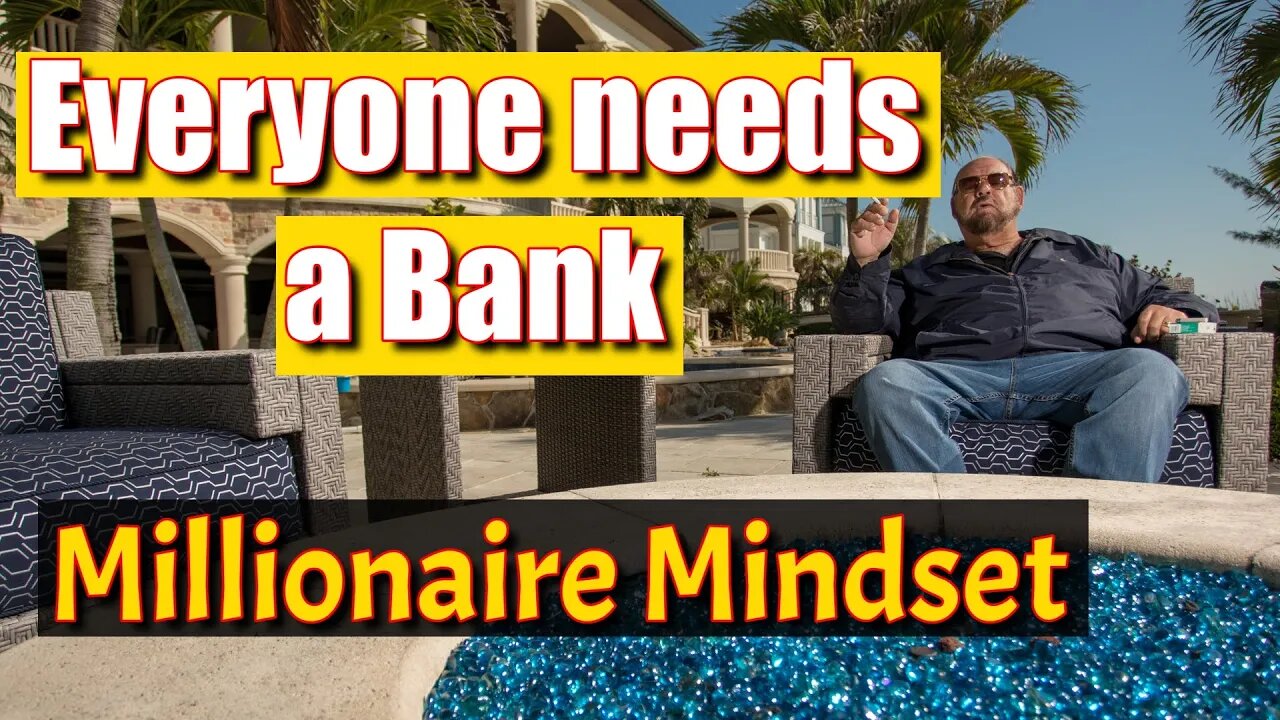 Everyone needs a Bank | Millionaire Mindset