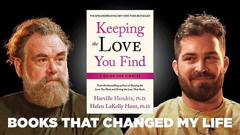 Books That Changed My Life: Sean Crampton & Keeping The Love You Find