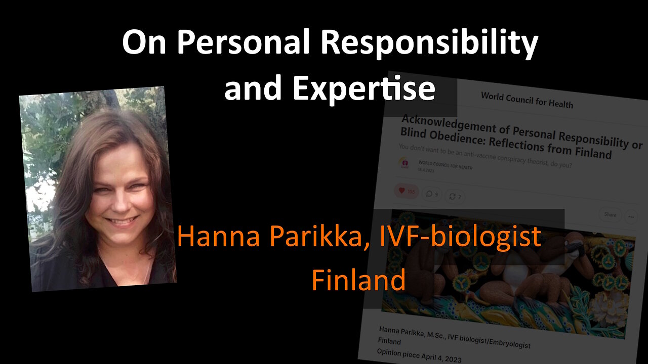 On Personal Responsibility - Finnish IVF- biologist Hanna Parikka