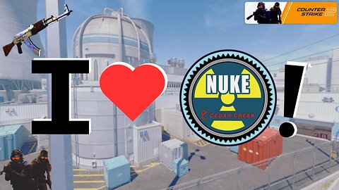 I LOVE NUKE!!! | CS2