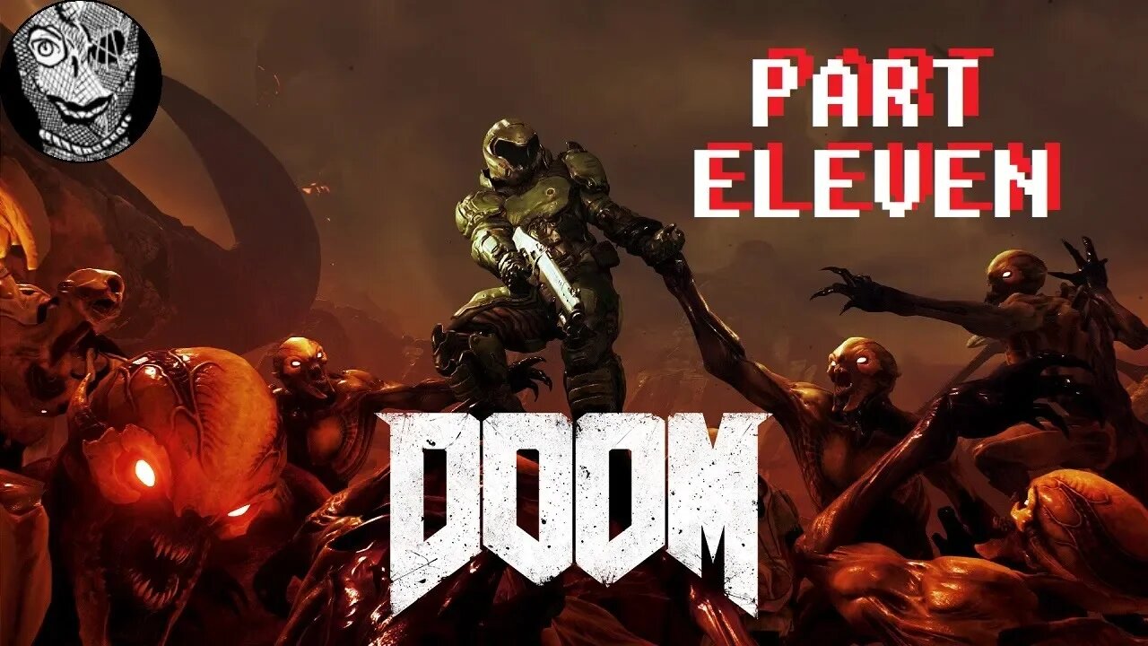 (PART 11) [The Crucible] Doom (2016)