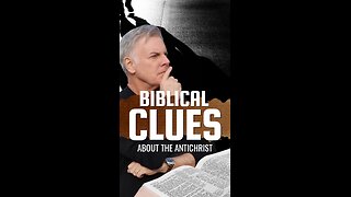 Biblical Clues About the Antichrist