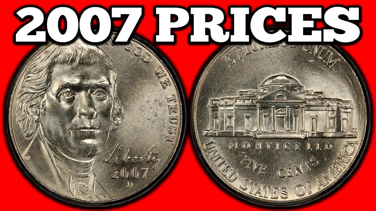 2007 Jefferson Nickels Worth Money!