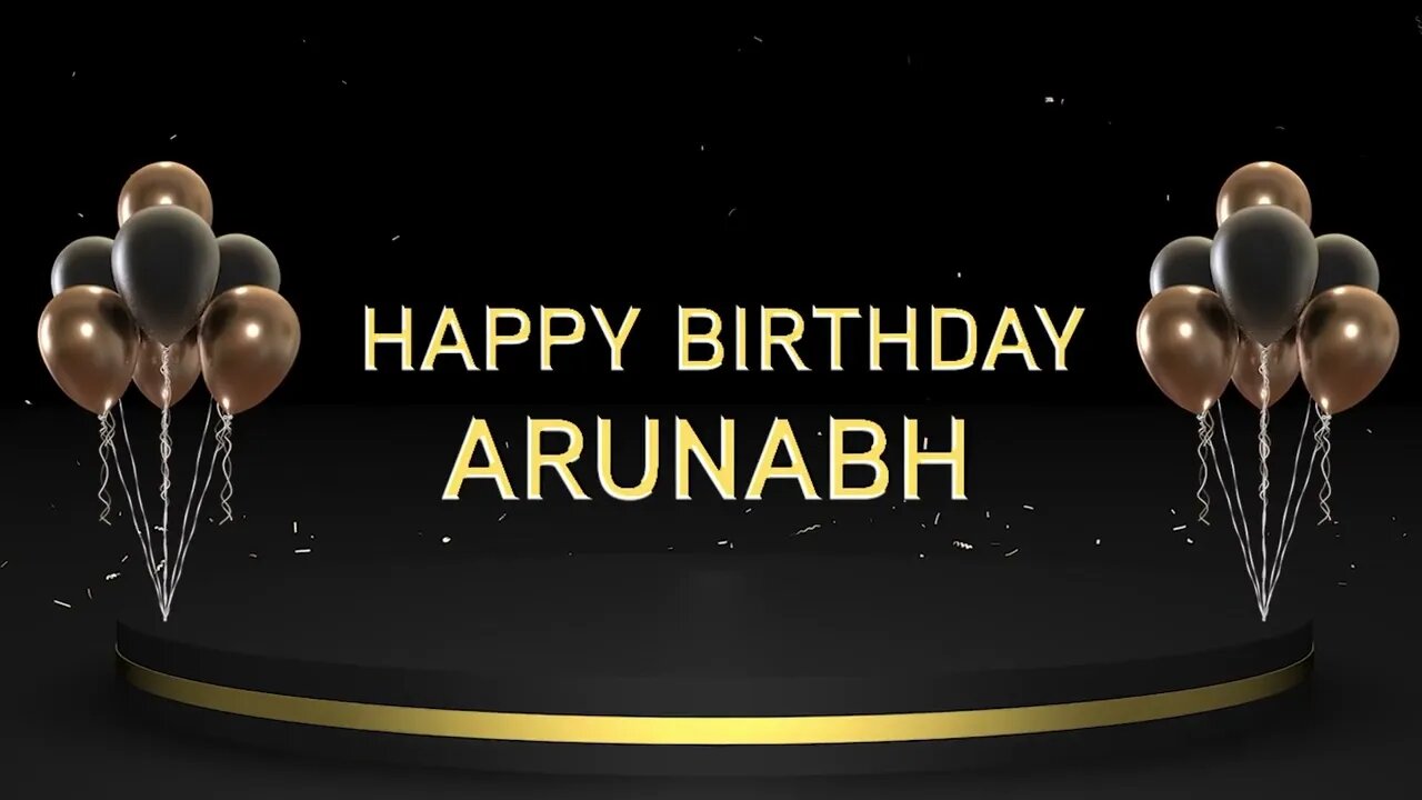 Wish you a very Happy Birthday Arunabh
