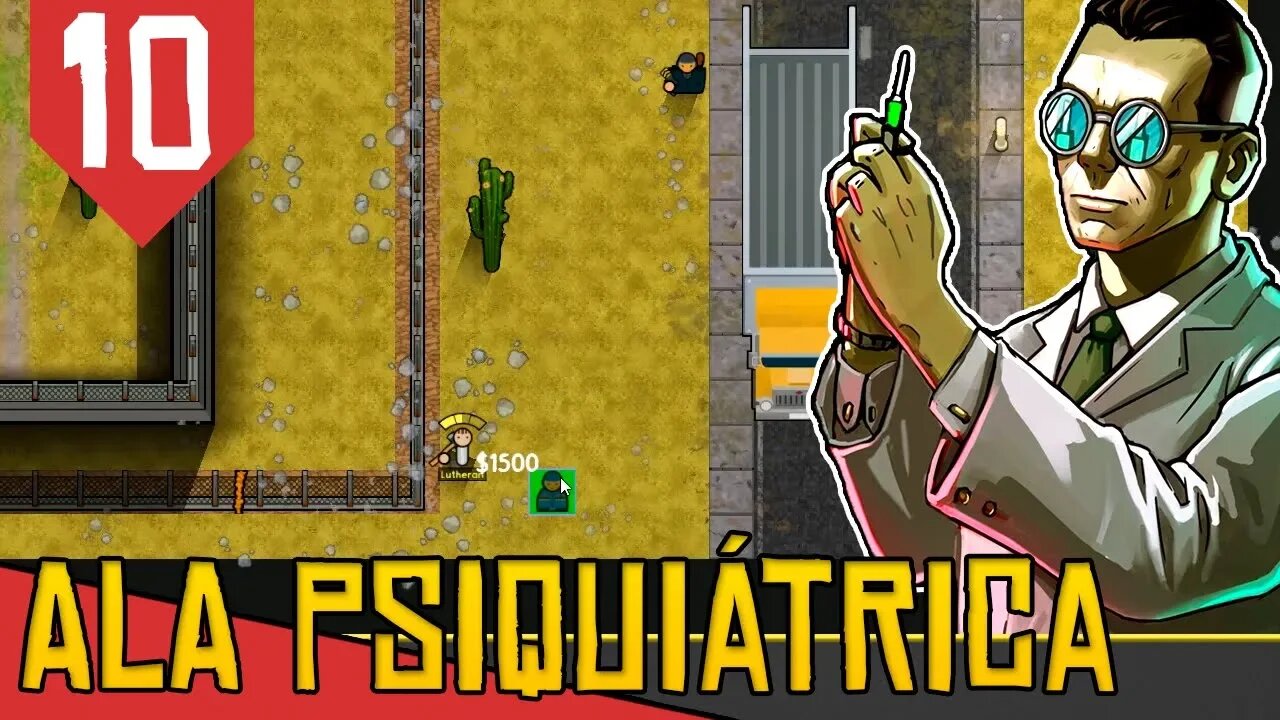 O Cara Fugiu com MACHADO na Mão - Prison Architect Psychic Ward #10 [Série Gameplay Português PT-BR]