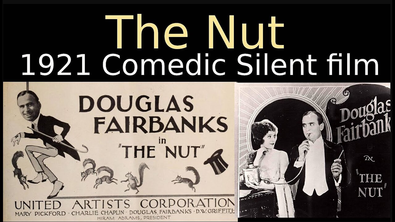 The Nut (1921 American Silent Comedy film)