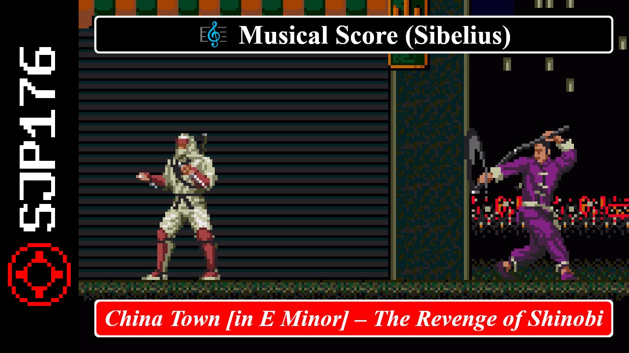 China Town [in E Minor] – The Revenge of Shinobi – Yuzo Koshiro | Musical Score (Sibelius)