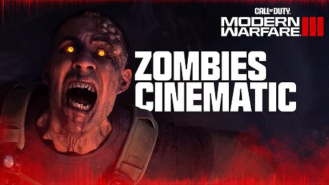 Zombies Cinematic | Call of Duty: Modern Warfare III