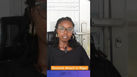 Who’s Ordered the Terrorist Attack in Niger?