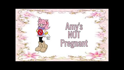 Amy's Not Pregnant - LiseMiniParody
