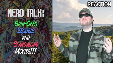 Nerd Talk: Sequels, Spin-Offs, & Standalones REACTION!!! (BBT)
