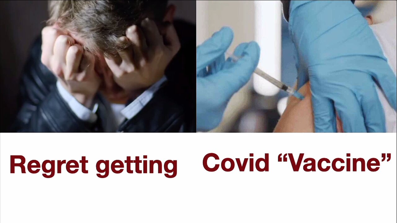 People Regret Getting Covid Vaccination