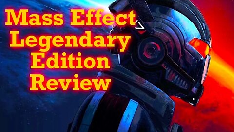 Mass Effect Legendary Edition Review
